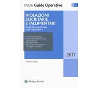 Violazioni societarie e fallimentari. Ruolo del professionista e dell'imprenditore. Con Contenuto digitale per accesso online