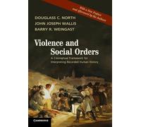 Douglass C. North John Joseph Wallis Barry R. W Violence and Social (Tascabile)