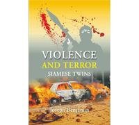 Violence and Terror: Siamese Twins