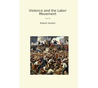 Violence and the Labor Movement