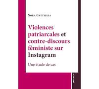 Violences patriarcales et contre-discours féministe sur Instagram: Une étude de cas