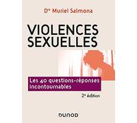 Violences sexuelles: Les 40 questions-réponses incontournables