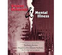 Violent Behavior and Mental Illness (Tascabile)