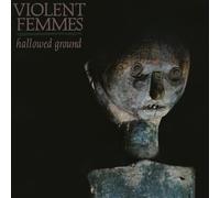 Violent Femmes - Hallowed Ground