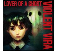 Violent Vira Lover of a Ghost (Vinyl LP)