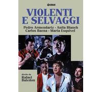Film - Violenti E Selvaggi - Dvd