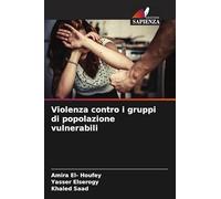 Violenza contro i gruppi di popolazione vulnerabili
