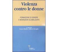 Violenza contro le donne. Formazione di genere e migrazioni globalizzate