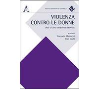 Violenza contro le donne. Uno studo interdisciplinare