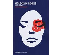 Violenza di genere. Saperi contro
