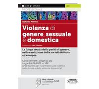 Violenza Di Genere, Sessuale E Domestica. La Lunga Strada Della Parità Di Genere