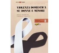 Violenza domestica su donne e minori