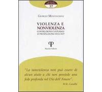 Violenza e non violenza. Costruzioni culturali o produzioni dell'io?