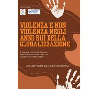 Violenza e non violenza negli anni bui della globalizzazione - 20