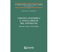 Violenza Economica E Annullamento Del Contratto