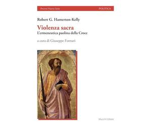 Violenza sacra. L'ermeneutica paolina della Croce [Paperback] [Dec 20, 2024] Ham