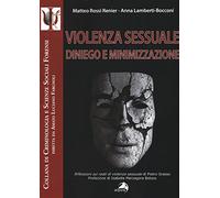 Violenza sessuale. Diniego e minimizzazione
