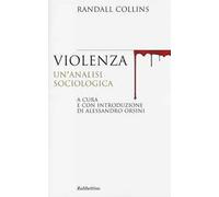 Violenza. Un'analisi sociologica