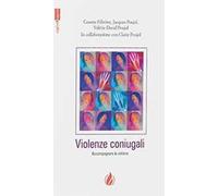 Violenze coniugali. Accompagnare le vittime