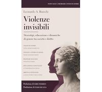 Violenze invisibili. Stereotipi, educazione e dinamiche di genere tra società e diritto