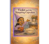 Violet and the Tempting Cupcakes