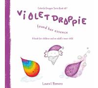 Violet Droppie: Found Her Essence