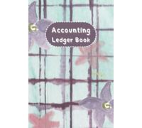 Violet Flower & Blue Cover: Accounting Ledger Book for Tracking Income & Expense, come with undated calendar, Size 6”x9”, 120 Pages.