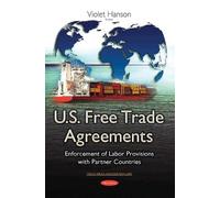 Violet Hanson U.S. Free Trade Agreements (Tascabile)