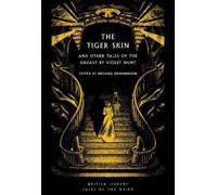 Violet Hunt The Tiger Skin (Tascabile) British Library Tales of the Weird