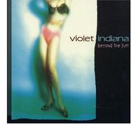 Violet Indiana - Beyond the Furr