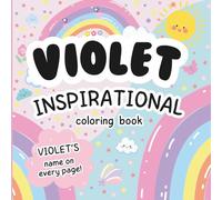 Violet Inspirational Coloring Book: Personalized Just for Violet - Violet's Name Appears on Every Coloring Page