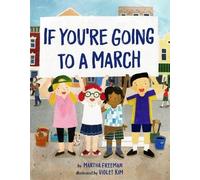 Violet Kim Martha Freeman If You're Going to a March (Copertina rigida)