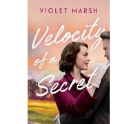 Violet Marsh Velocity of a Secret (Tascabile)