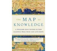Violet Moller Moller, Violet The Map of Knowledge (Tascabile)