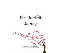 Violet Murphy The Heartfelt Journey (Tascabile)