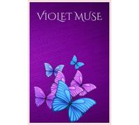 VIOLET MUSE: A Violet Journal with Colorful Butterflies