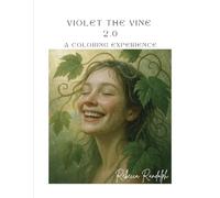 Violet The Vine: 2.0