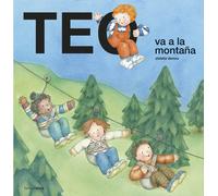 Violeta Denou Teo va a la montaña (Teo descubre el mundo) (Tascabile)