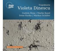 Violeta Dinescu Violeta Dinescu: Trajektorie (CD) Album