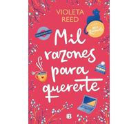 Violeta Reed Mil razones para quererte / A Thousand Reasons to Love (Tascabile)