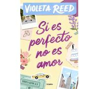 Violeta Reed Si es perfecto, no es amor / If It's Perfect, It's Not (Tascabile)