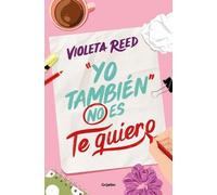 Violeta Reed "Yo también" no es te quiero / "Me Too" Doesn't Mean I (Tascabile)