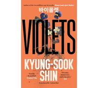 LIbri UK/US Kyung-Sook Shin - Violets