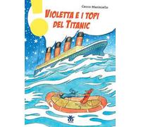 Violetta e i topi del Titanic