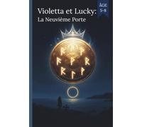 Violetta et Lucky La Neuvième Porte(Bandes dessinées pour enfants)