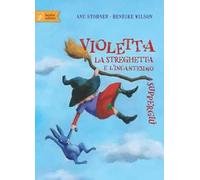 Violetta la streghetta e l'incantesimo suppergiù