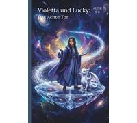 Violetta und Lucky: Das Achte Tor(Comics für Kinder)