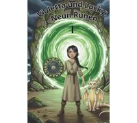 Violetta und Lucky: Neun Runen I
