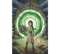 Violetta y Lucky: Nueve Runas: 3