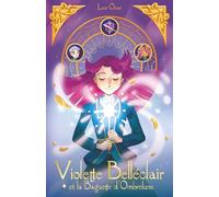 Violette Belléclair et la Baguette d'Ombrelune
